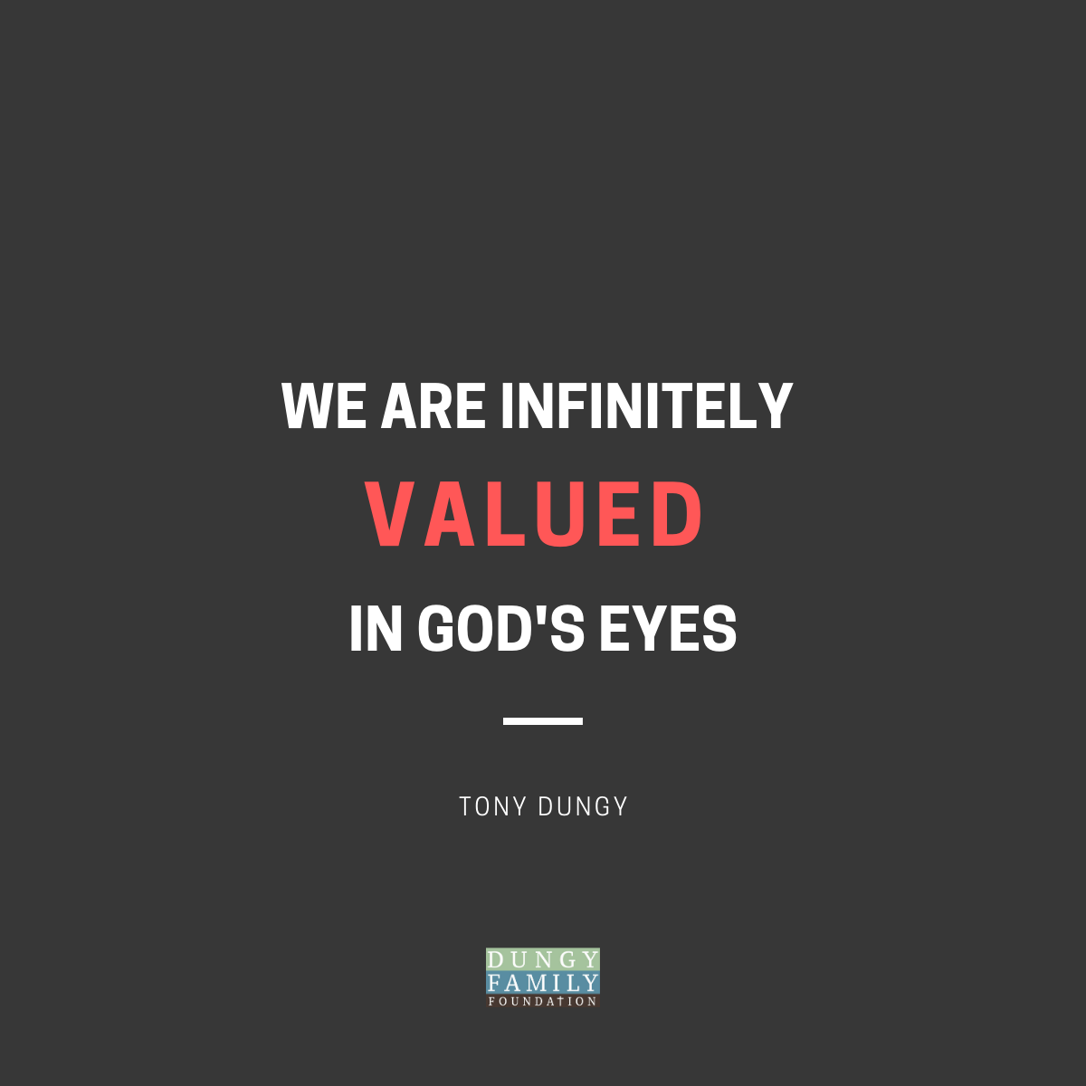 What God Sees When He Looks At Youwhat God Sees When He Looks At You | Dungy Family Foundation